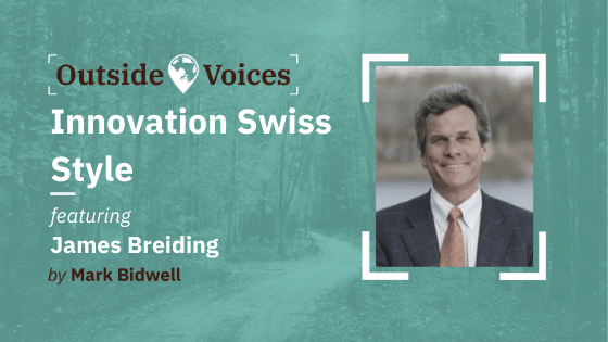 Innovation Swiss Style: The Untold Story Behind Switzerland's Success with James Breiding 1