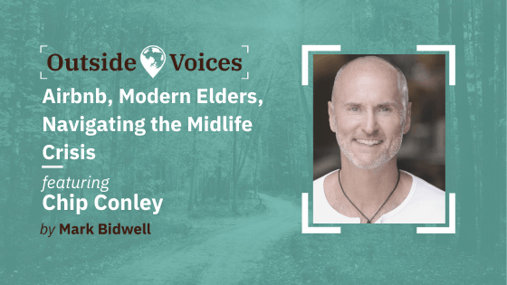 Chip Conley - Airbnb, Modern Elders, Navigating the Midlife Crisis - The OutsideVoices Podcast